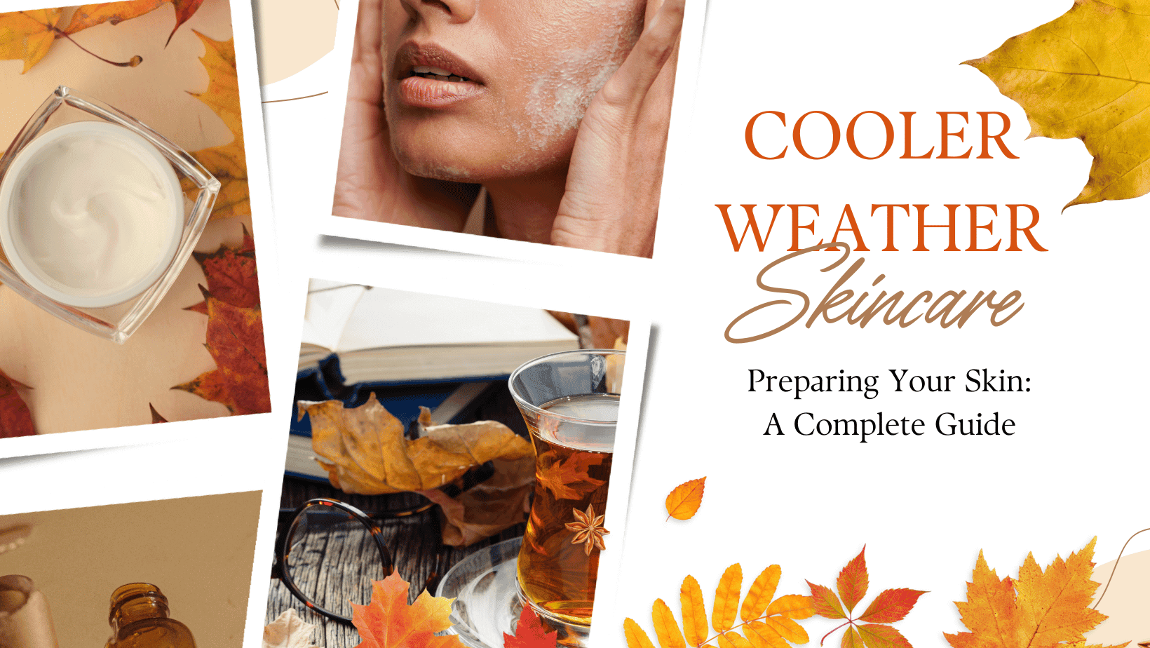 preparing-your-skin-for-cooler-weather-a-complete-guide-barbies-beauty-bits